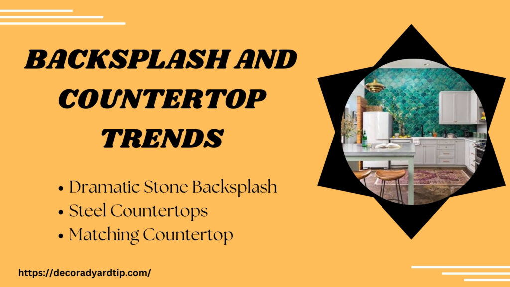 Backsplash And Countertop Trends