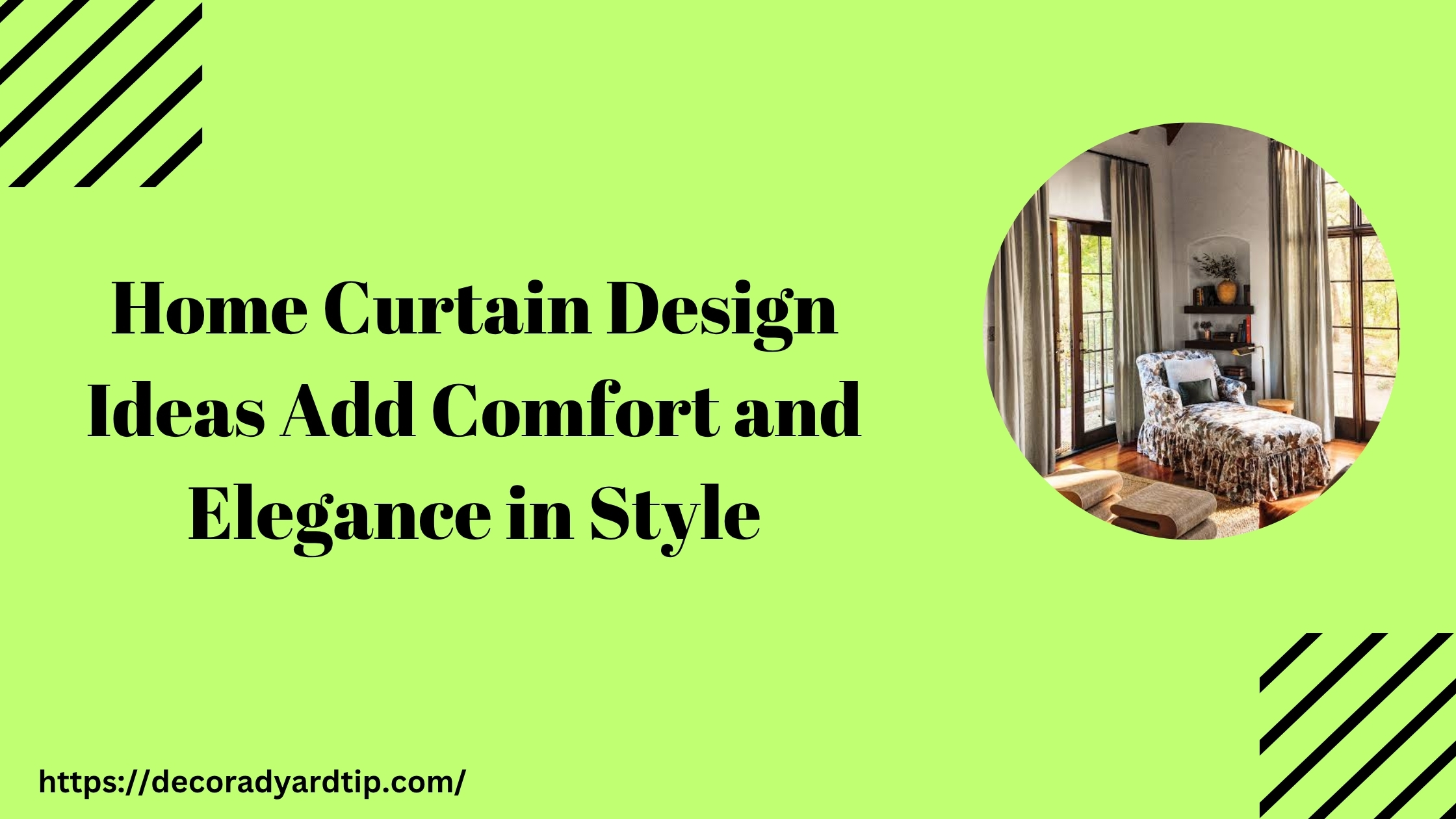Home Curtain Design Ideas: Add Comfort and Elegance in Style