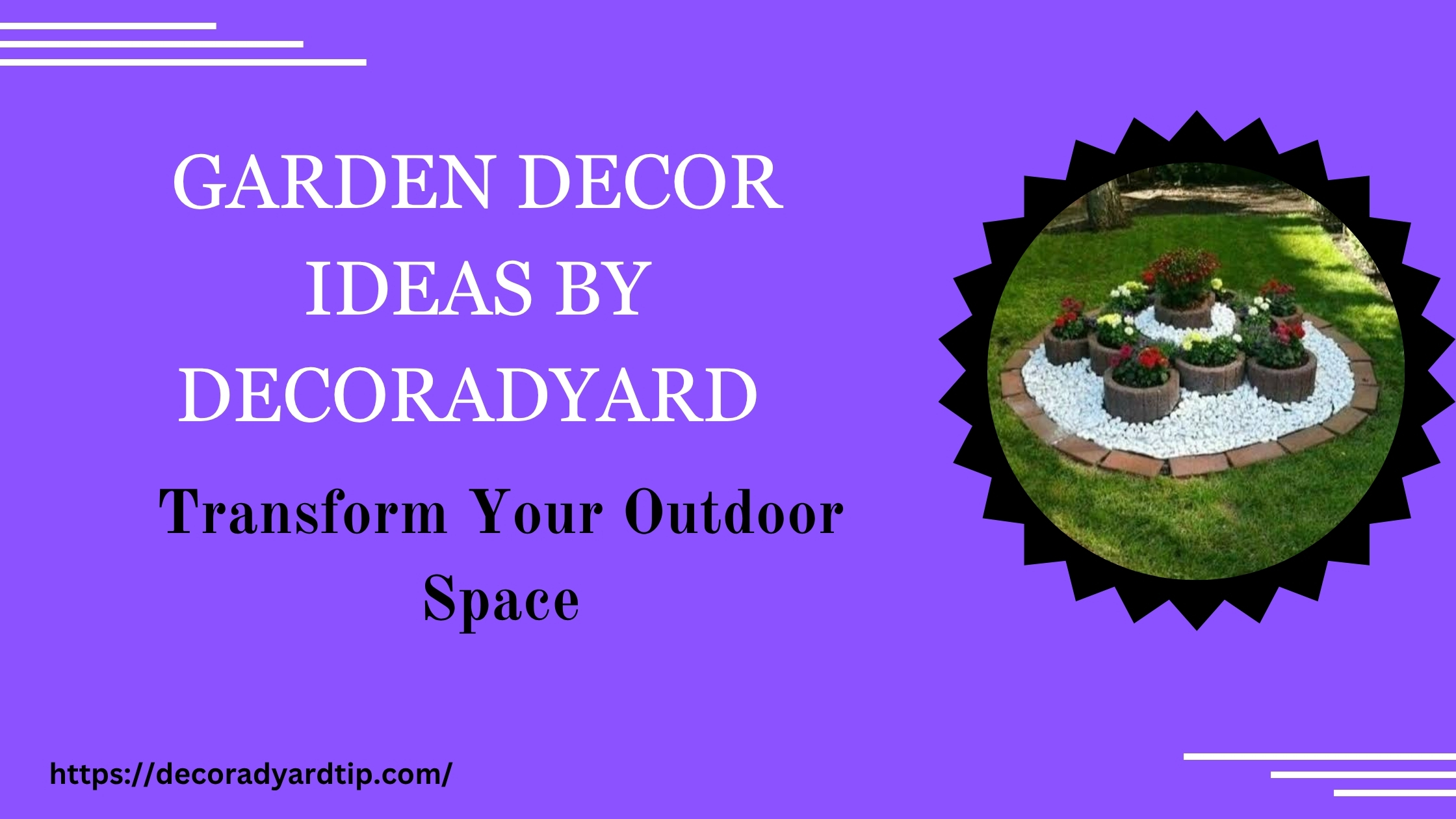 Garden Decor Ideas By Decoradyard Transform Your Outdoor Space