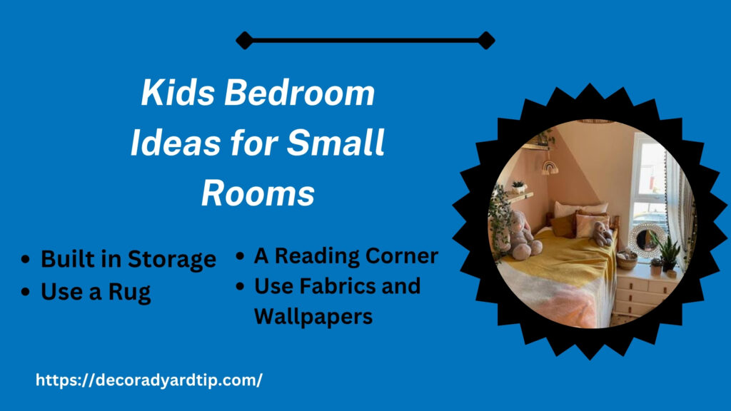 Kids Bedroom Ideas for Small Rooms