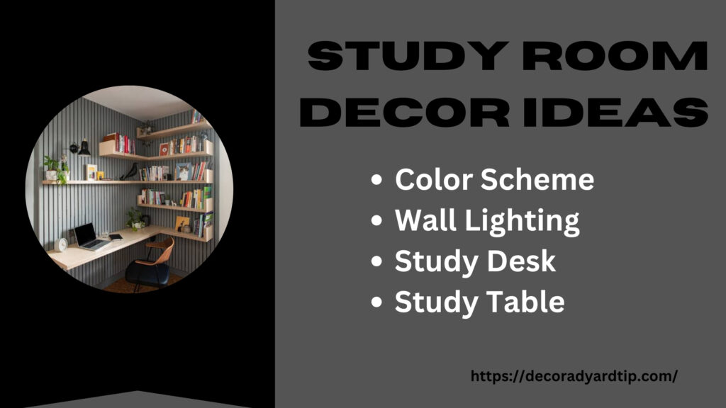 Study Room Decor