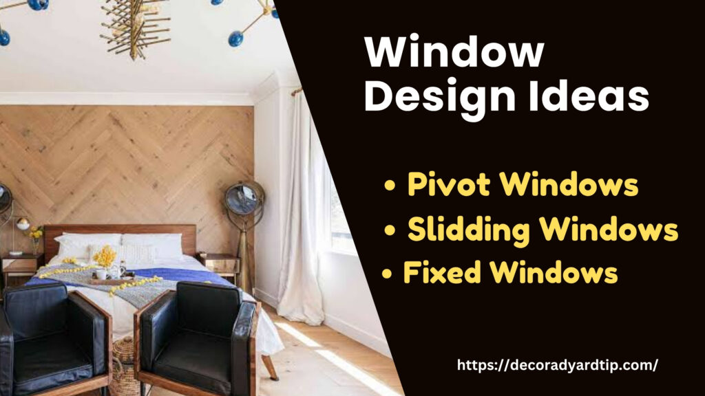 Window Design Ideas